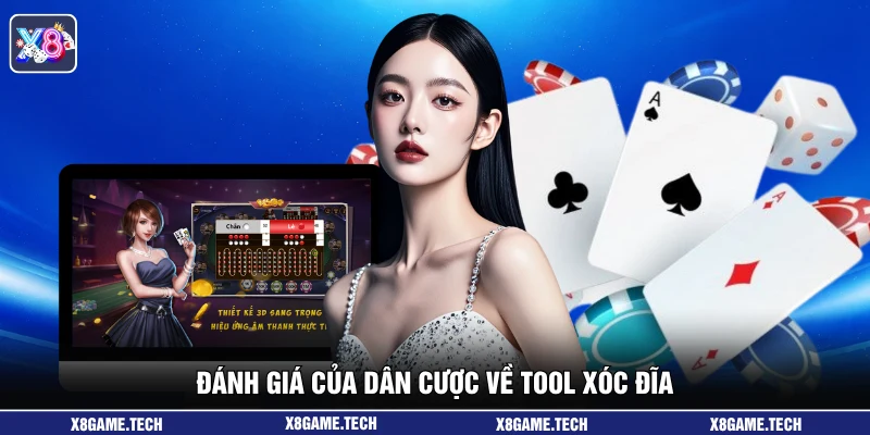 Đánh giá của dân cược về tool xóc đĩa
