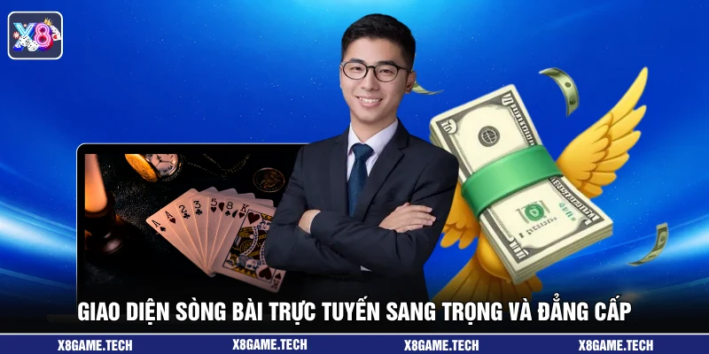 Giao diện sòng bài trực tuyến sang trọng và đẳng cấp