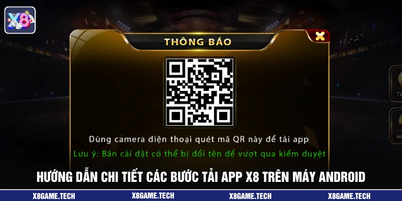Hướng dẫn chi tiết các bước tải app X8 trên máy Android