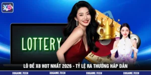 Lô Đề X8 Hot Nhất 2026 - Tỷ Lệ Ra Thưởng Hấp Dẫn