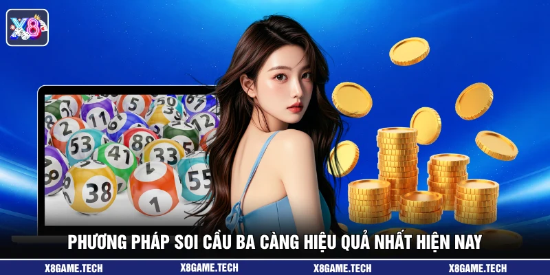 Phương pháp soi cầu ba càng hiệu quả nhất hiện nay