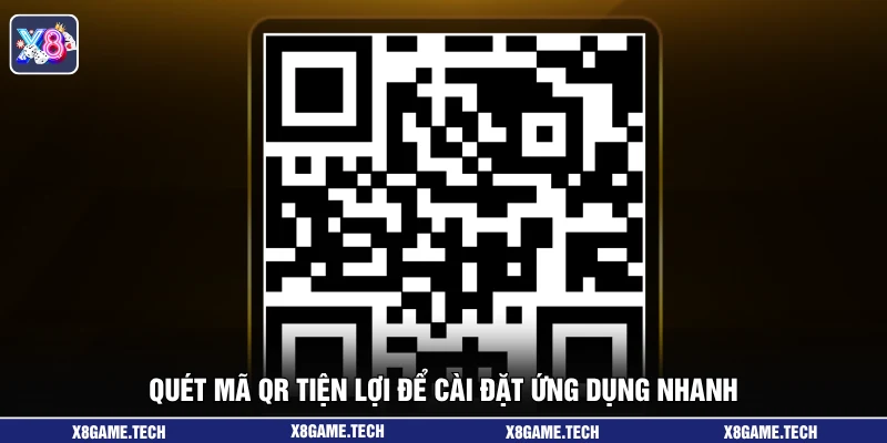 Quét mã QR tiện lợi để cài đặt ứng dụng nhanh